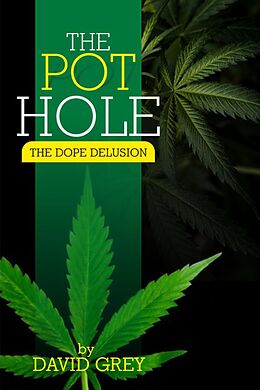 E-Book (epub) The Pot Hole von David Grey