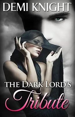 E-Book (epub) The Dark Lord's Tribute von Demi Knight