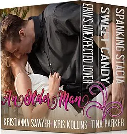 E-Book (epub) An Older Man Bundle von Kristianna Sawyer, Kris Kollins, Tina Parker