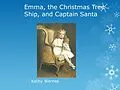 E-Book (epub) Emma, the Christmas Tree Ship, and Captain Santa (Hello History!) von Kathy Warnes