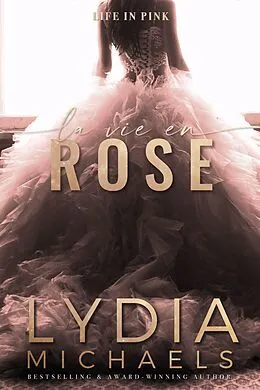 E-Book (epub) La Vie en Rose von Lydia Michaels