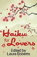 E-Book (epub) Haiku For Lovers (Haiku For You, #2) von Laura Roberts