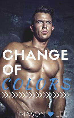 E-Book (epub) Change of Colors von Mason Lee