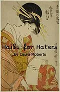 E-Book (epub) Haiku For Haters (Haiku For You, #1) von Laura Roberts