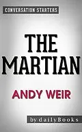 E-Book (epub) The Martian: A Novel by Andy Weir | Conversation Starters von Dailybooks