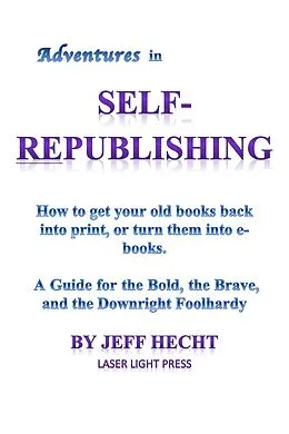 E-Book (epub) Adventures in Self-Republishing von Jeff Hecht