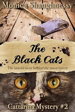 E-Book (epub) The Black Cats (Cattarina Mysteries, #2) von Monica Shaughnessy