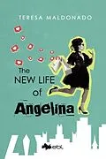 E-Book (epub) The New Life of Angelina von Teresa Maldonado