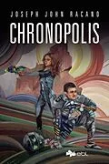 E-Book (epub) Chronopolis von Joseph John Racano