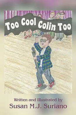 E-Book (epub) Too Cool Colin Too von Susan M. J. Suriano