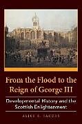 Kartonierter Einband From the Flood to the Reign of George III von Alice E. Jacoby