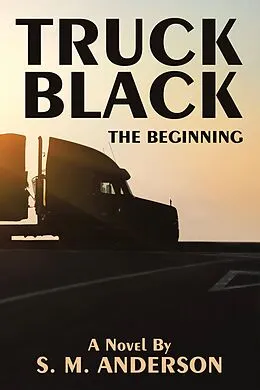 E-Book (epub) Truck Black von S. M. Anderson