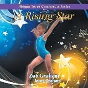 Couverture cartonnée A Rising Star de Zoe Graham, Janet Graham