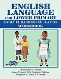E-Book (epub) English Language for Lower Primary von Rebecca A. Vorsah, Jones Y. Assor B. Sc Computer Science, Josephine Y. Assor B. A French