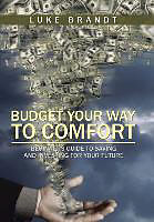 Livre Relié Budget Your Way to Comfort de Luke Brandt