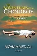 Kartonierter Einband The Adventures of a Choirboy von Mohammed Ali