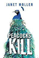 Kartonierter Einband Peacocks Kill von Janet Moller