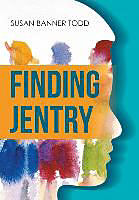 Fester Einband Finding Jentry von Susan Banner Todd