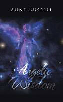 Couverture cartonnée Angelic Wisdom de Anne Russell