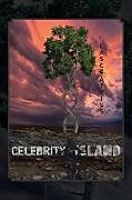 Kartonierter Einband Celebrity Island von Lasco Atkins