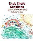 Fester Einband Little Chefs Cookbook von Leona Selassie