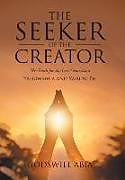 Fester Einband The Seeker of the Creator von Godswill Abia