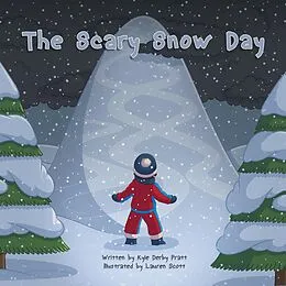 E-Book (epub) The Scary Snow Day von Kyle Derby Pratt