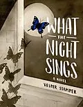 E-Book (epub) What the Night Sings von Vesper Stamper