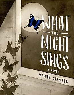 E-Book (epub) What the Night Sings von Vesper Stamper