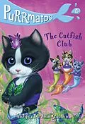 ePUB Purrmaids #2: The Catfish Club von Sudipta Bardhan-Quallen