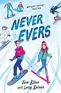 E-Book (epub) Never Evers von Lucy Ivison, Tom Ellen