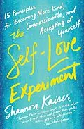 E-Book (epub) The Self-Love Experiment von Shannon Kaiser