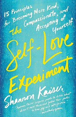 E-Book (epub) The Self-Love Experiment von Shannon Kaiser