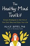 E-Book (epub) The Healthy Mind Toolkit von Alice Boyes