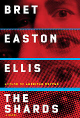 Couverture cartonnée The Shards de Bret Easton Ellis