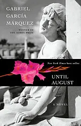 Kartonierter Einband Until August von Gabriel García Márquez