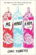 E-Book (epub) Me Myself & Him von Chris Tebbetts
