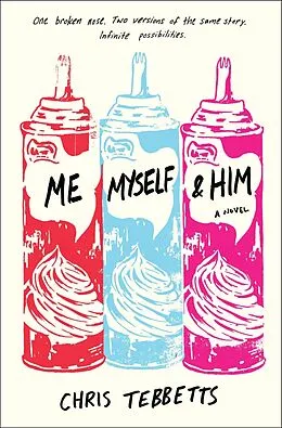 E-Book (epub) Me Myself & Him von Chris Tebbetts