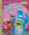 E-Book (epub) Happy and Sad, Grouchy and Glad (Sesame Street) von Constance Allen