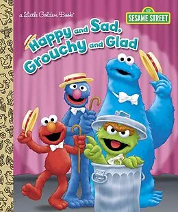 E-Book (epub) Happy and Sad, Grouchy and Glad (Sesame Street) von Constance Allen