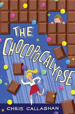 E-Book (epub) The Chocopocalypse von Chris Callaghan