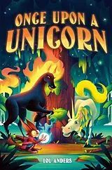 Fester Einband Once Upon a Unicorn von Lou Anders