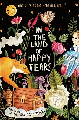 Livre Relié In the Land of Happy Tears: Yiddish Tales for Modern Times de David Stromberg