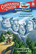 E-Book (epub) Commander in Cheese Super Special #1: Mouse Rushmore von Lindsey Leavitt