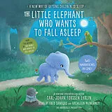 Audio CD (CD/SACD) The Little Elephant Who Wants to Fall Asleep von Carl-Johan Forssén Ehrlin, Fred Sanders, Kathleen McInerney