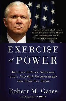 E-Book (epub) Exercise of Power von Robert M. Gates
