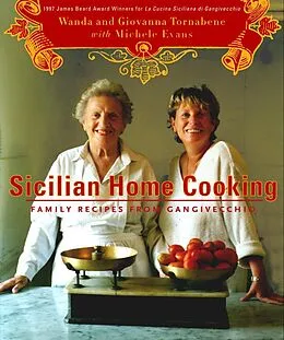 E-Book (epub) Sicilian Home Cooking von Wanda Tornabene, Giovanna Tornabene, Michele Evans