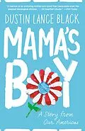 E-Book (epub) Mama's Boy von Dustin Lance Black