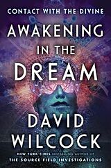 Livre Relié Awakening in the Dream de David Wilcock