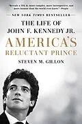 E-Book (epub) America's Reluctant Prince von Steven M. Gillon